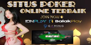 Situs Poker BalakPlay Online Resmi